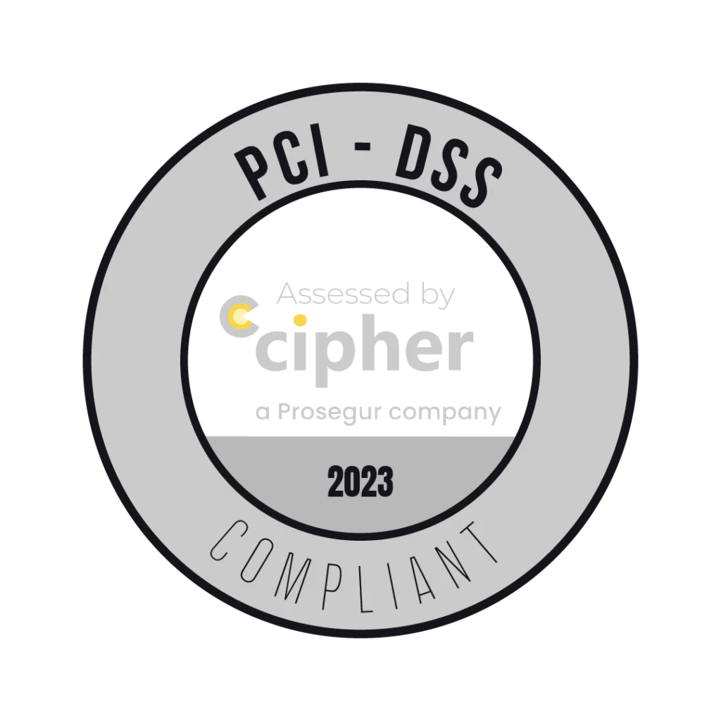 Light gray image of PCI - DSS certification. The format is circular, with "PCI - DSS" at the top, "Assessed by Cipher - a Prossegur company", 2023" in the middle, and "Compliant" at the bottom.