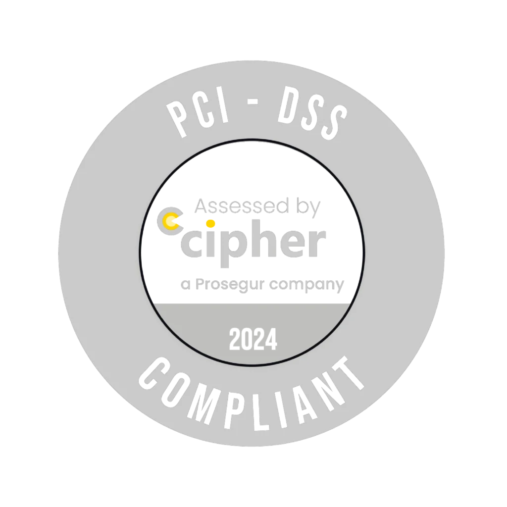 Light gray image of PCI - DSS certification. The format is circular, with "PCI - DSS" at the top, "Assessed by Cipher - a Prossegur company", 2024" in the middle, and "Compliant" at the bottom.